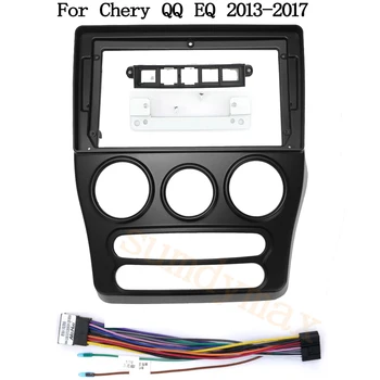9-инчов 2din радиото в автомобила Frame Adapter за Chery QQ EQ 2013-2017 с голям екран, Android Radio Dask Kit Fascia